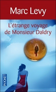 L'étrange voyage de Monsieur Daldry | Marc Levy