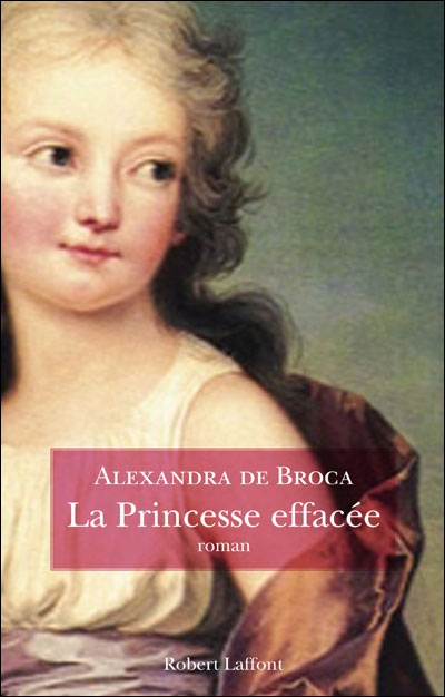 La princesse effacée | Alexandra DE BROCA