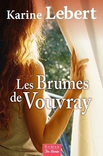 Les brumes de Vouvray de Karine Lebert