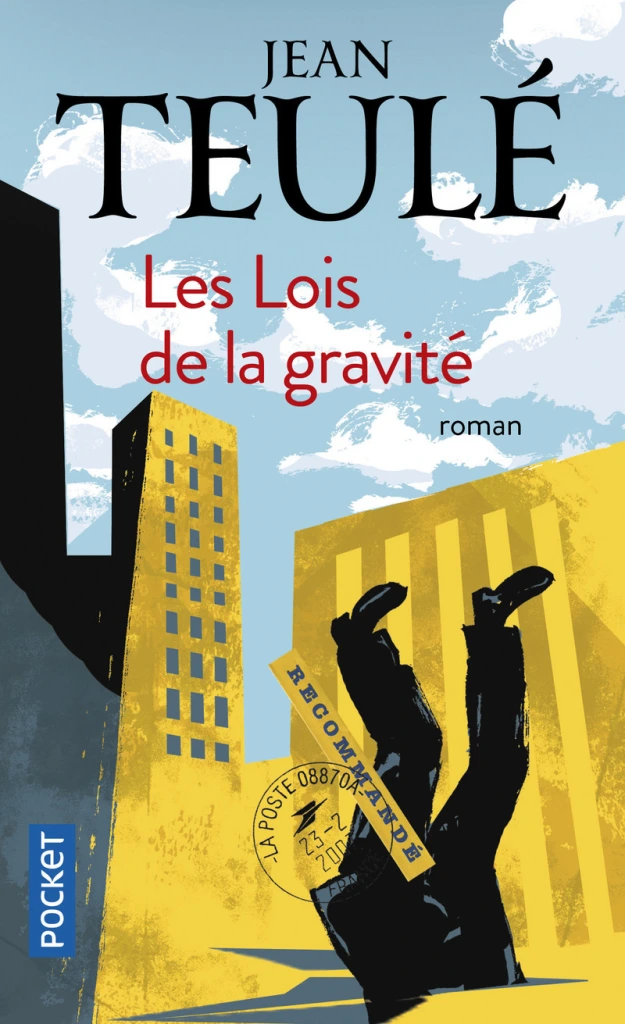 Les lois de la gravité de Jean Teulé