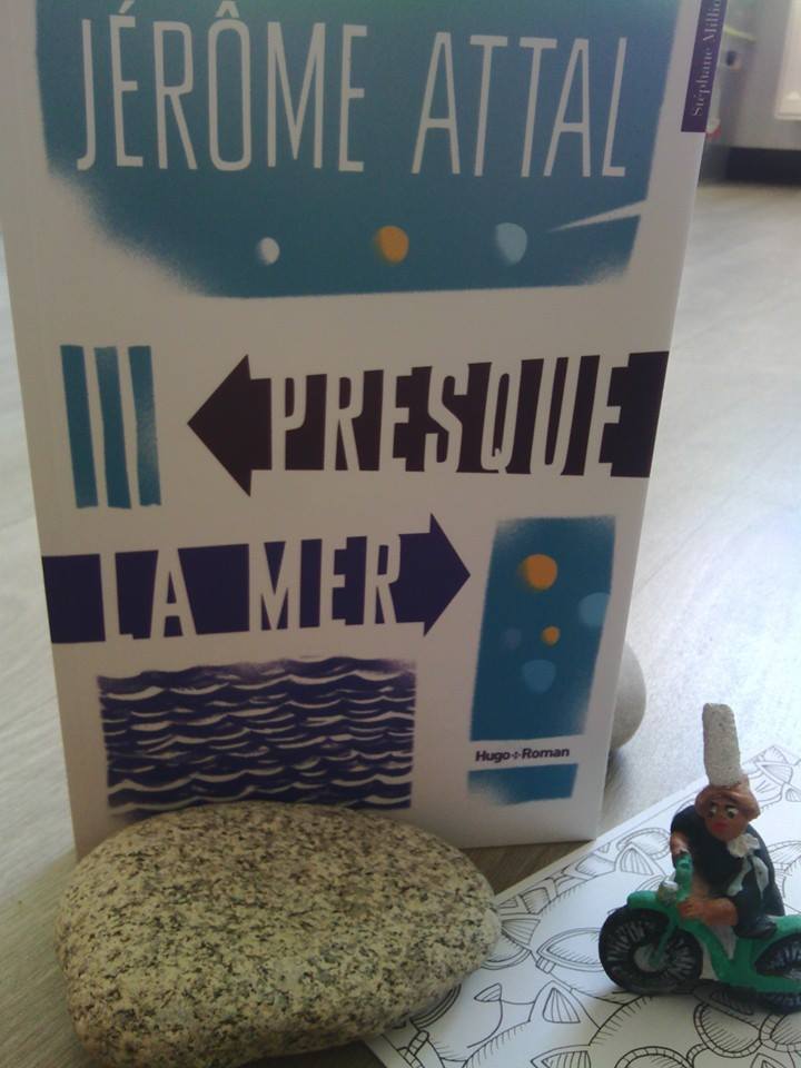 Presque la mer de Jérôme Attal