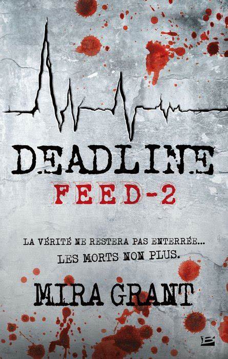 DEADLINE, Feed 2 de Mira Grant