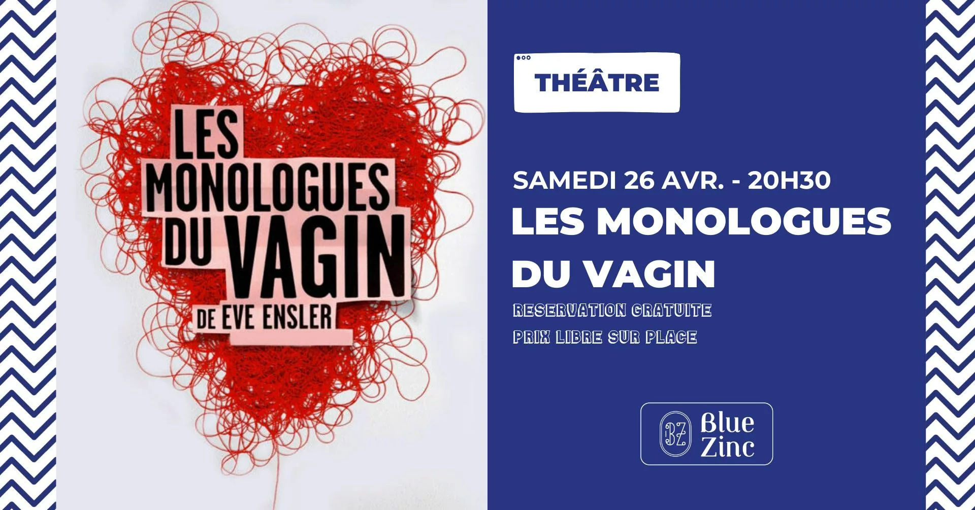 « Les Monologues du Vagin » au Blue Zinc, Le Mans