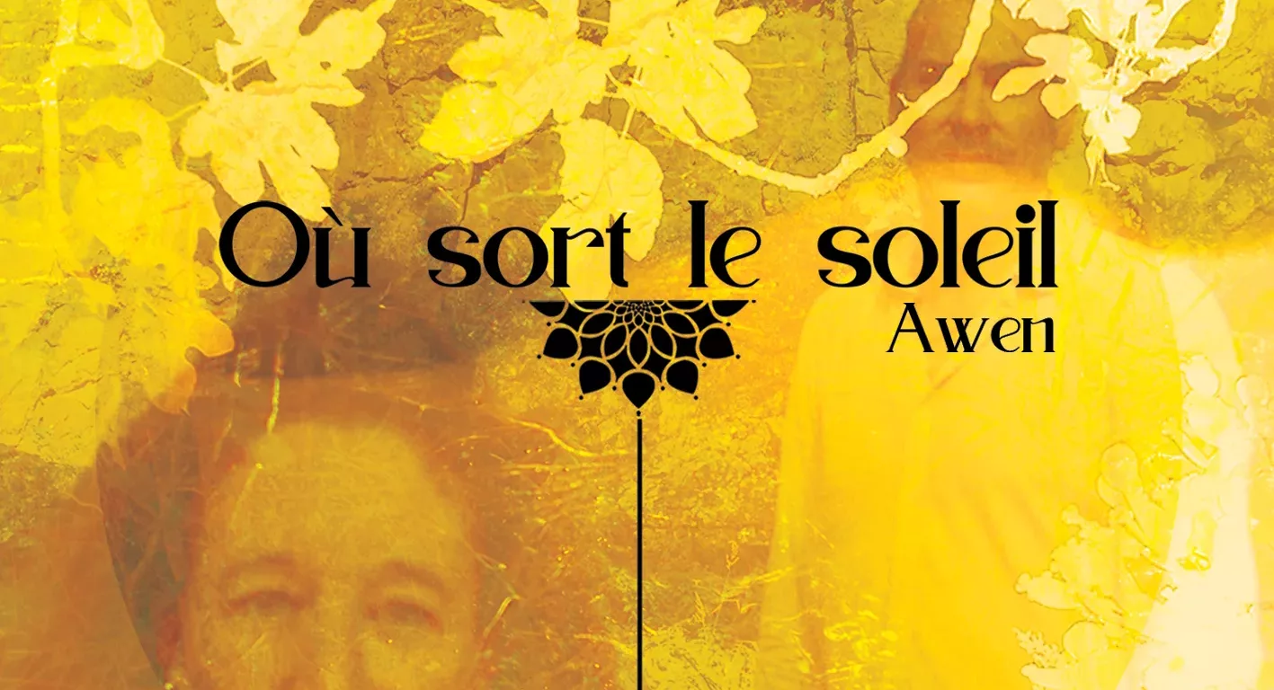 « Awen », le 1er album du duo Où sort le soleil