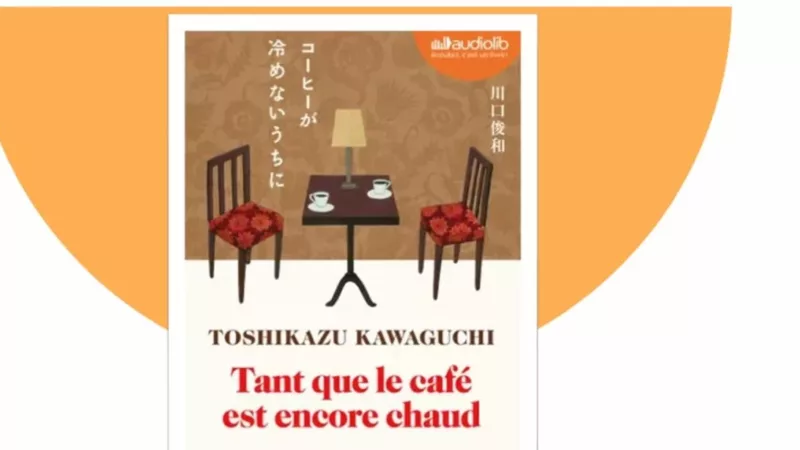 Lecture Commune : « Tant que le café est encore chaud » de Toshikazu Kawaguchi